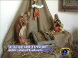 ANDRIA. Rubato il bambinello della chiesa di Sant'Andrea Apostolo