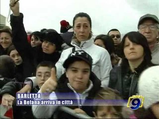 BARLETTA. La befana arriva in citta'