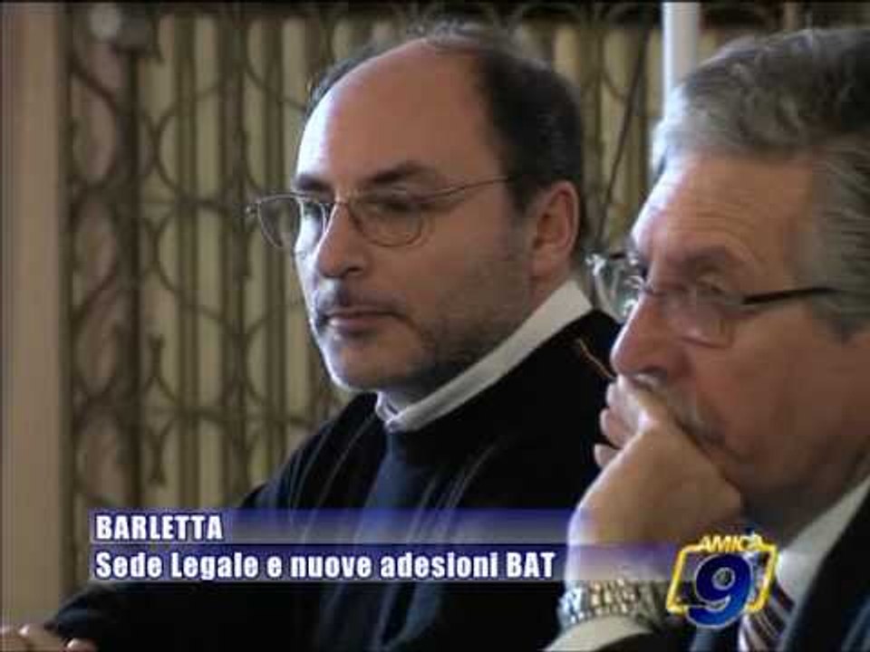 BARLETTA - Sede legale sesta provincia e nuove adesioni BAT
