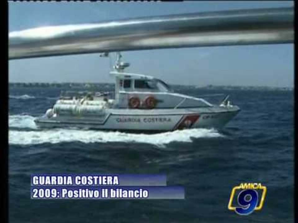 GUARDIA COSTIERA - 2009, bilancio positivo