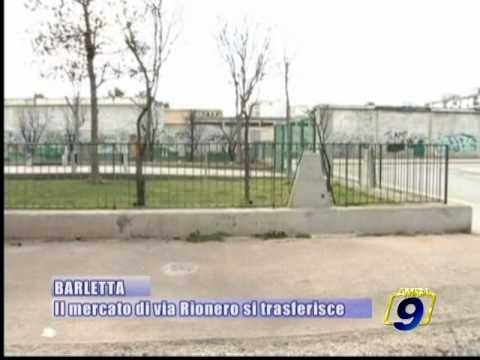 BARLETTA. Il mercato di via Rionero si trasferisce