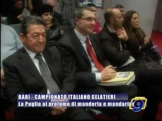 BARI. Campionato Italiano Gelatieri - La Puglia al profumo di mandorla e mandarino