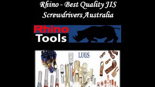 Rhino - Best Quality JIS Screwdrivers Australia