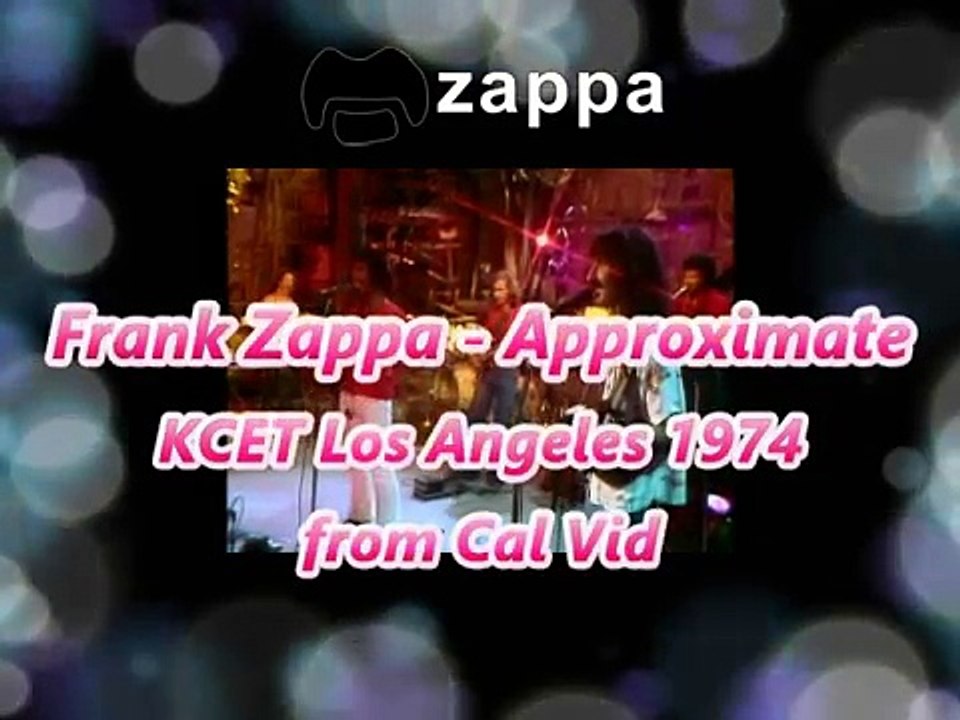 Frank Zappa Approximate Live in Los Angeles 1974 + 1982