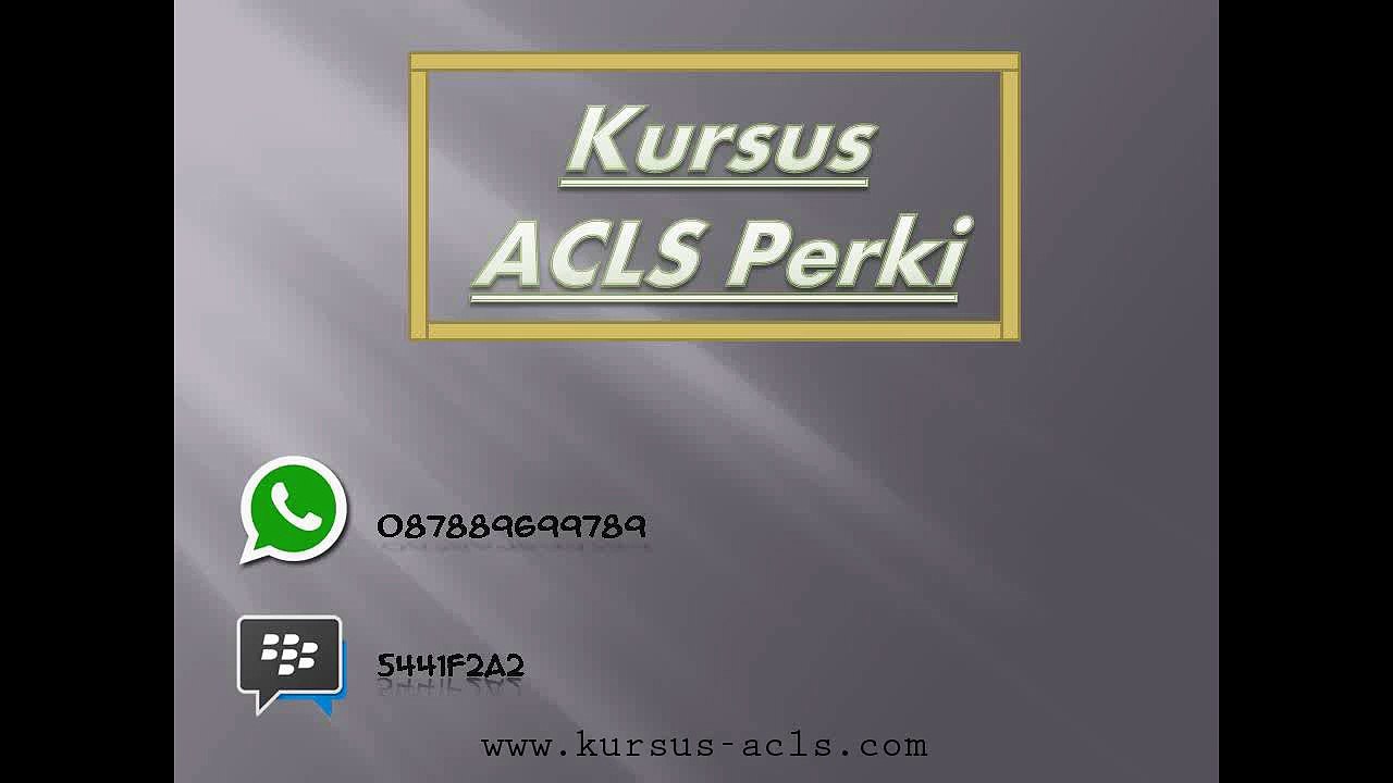 0878-8969-9789 pelatihan acls 2017 jakarta, pelatihan acls dokter 2017, pelatihan acls di jakarta - YouTube