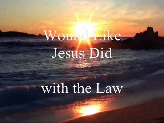 Love's Evangelism Methods (W.W.J.D.)-Pt4