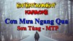 Karaoke [ Cơn Mưa Ngang Qua - Sơn Tùng MTP ] Nhạc trẻ hay nhất [ Entertainment ]