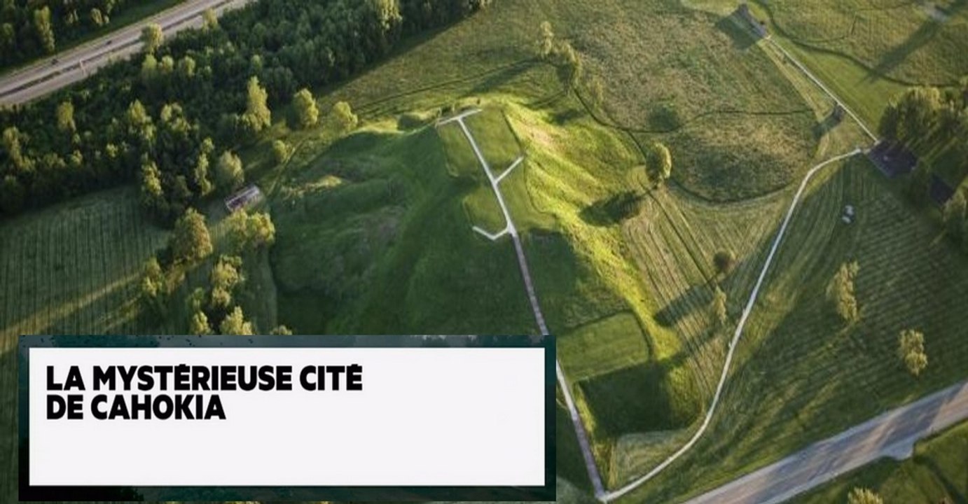 La Mystérieuse Cité De Cahokia.