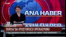 Bursa'da uyuşturucu operasyonu (Haber 13 08 2017)