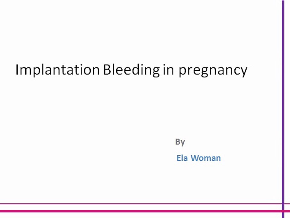 Implantation Bleeding in pregnancy