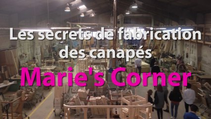 Les secrets de fabrication des canapés Marie's Corner