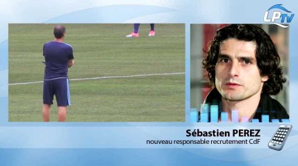 Recrutement : Pérez explique son rôle à la formation