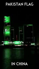 Pakistani Flag on China One of Biggest Building