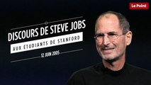 Extrait du discours de Steve Jobs aux étudiants de Stanford