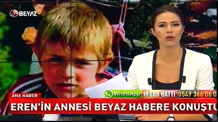 Eren Bülbül'ün annesi Beyaz Haber'e konuştu