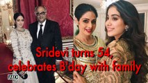 'Hawa Hawai’ Sridevi turns 54, celebrates with family