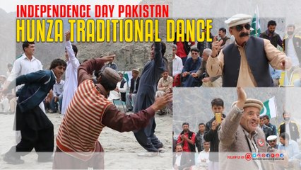 Hunza Traditional Dance On Independence Day Pakistan