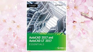 Download PDF AutoCAD 2017 and AutoCAD LT 2017 Essentials FREE