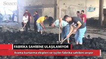 Fabrikanın haber alınamayan sahibine 15 saattir ulaşılamıyor