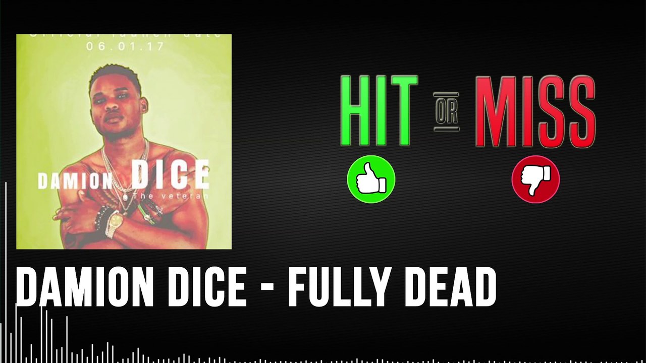 DAMION DICE - FULLY DEAD