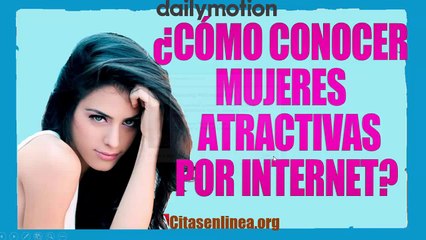 Como Encontrar Mujeres Atractivas y Sexys