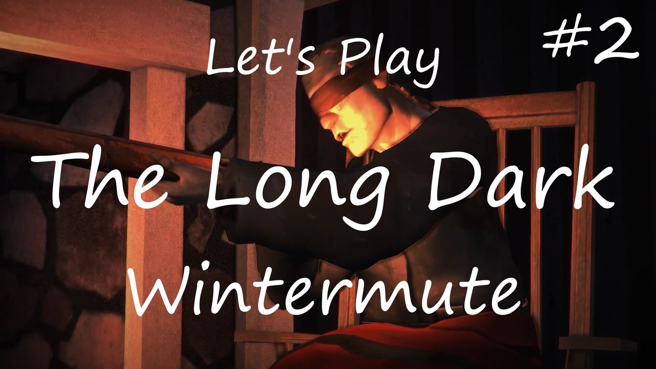 Let’s Play „The Long Dark“: Wintermute, Teil 2: Willkommen in Milton