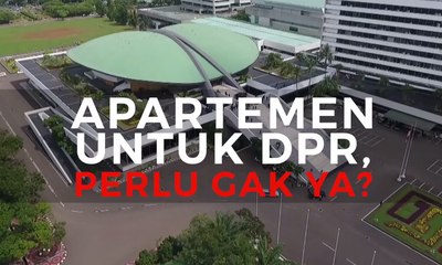 Apartemen untuk DPR, Perlu Gak Ya?