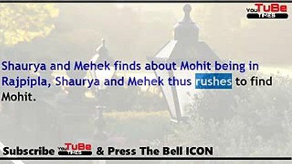 Zindagi Ki Mehek, 15th Aug 2017 News, Ajay,plans,Mohit's,mrder,Shaurya,Mehek,turns,savior