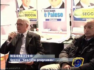 REGIONALI 2010 | Reginaldo Seccia: "spazio ai programmi"