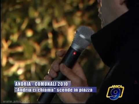 ANDRIA | Comunali 2010 | Andria ci chiama scende in piazza