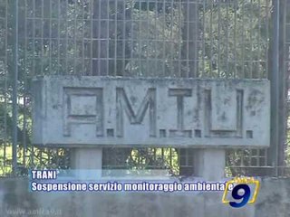 TRANI | Sospensione servizio monitoraggio ambientale