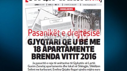 Report TV - Report TV - Ekskluzive/Gjyqtari që u bë me 18 apartamente brenda vitit