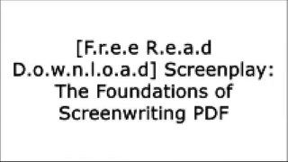 [vMevP.[F.R.E.E] [R.E.A.D] [D.O.W.N.L.O.A.D]] Screenplay: The Foundations of Screenwriting by Syd FieldBlake SnyderSyd FieldRobert Mckee PPT