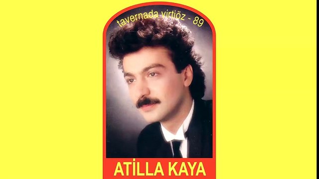 Atilla Kaya - Tavernada Virtiöz 89 (Full Albüm)