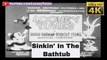 Looney Tunes - Sinkin' In The Bathtub (April 1930) - The Very First Looney Tunes And Warner Bros. Cartoon - 4K UHD