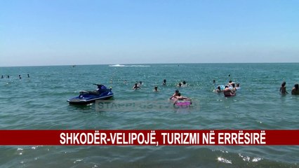 SHKODËR-VELIPOJË, TURIZMI NË ERRËSIRË