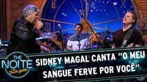 Sidney Magal canta 