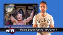 Paige Shows Up At TNA!? Alberto Del Rio Shoots On WWE! | WrestleTalk News July 2017