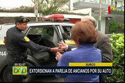 Surco: extorsionan a ancianos que sufrieron robo de su vehículo