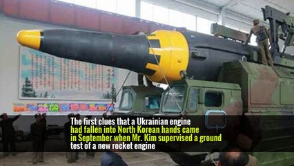 North Korea’s Missile Success Is Linked to Ukrainian Plant, Investigators Say