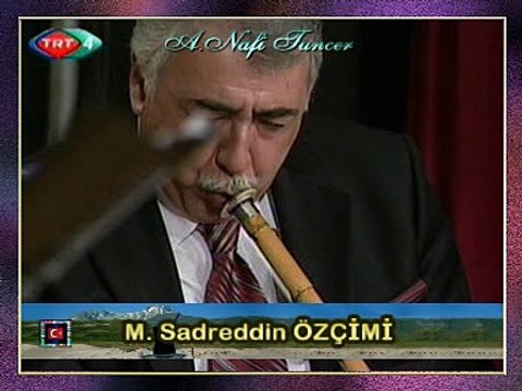 Sadreddin ÖZÇİMİ (Ney) - SULTÂNÎYEGÂH TAKSİM