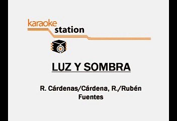 Marco Antonio Muñiz - Luz y sombra (Karaoke)