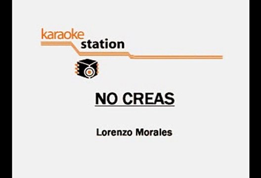No creas - Los Herederos de Nuevo Leon (Karaoke)