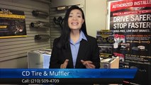 CD Tire & Muffler San AntonioGreat5 Star Review for CD Tire & Muffler