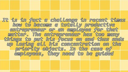 How to Be a Productive Employee or an Entrepreneur for Startups