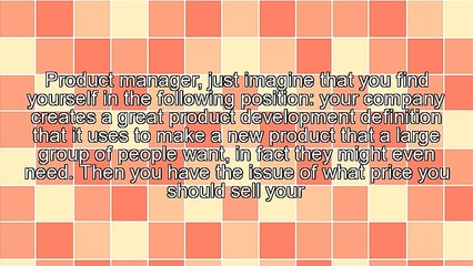 What's A Product Manager To Do When Your Product Costs Too Much?