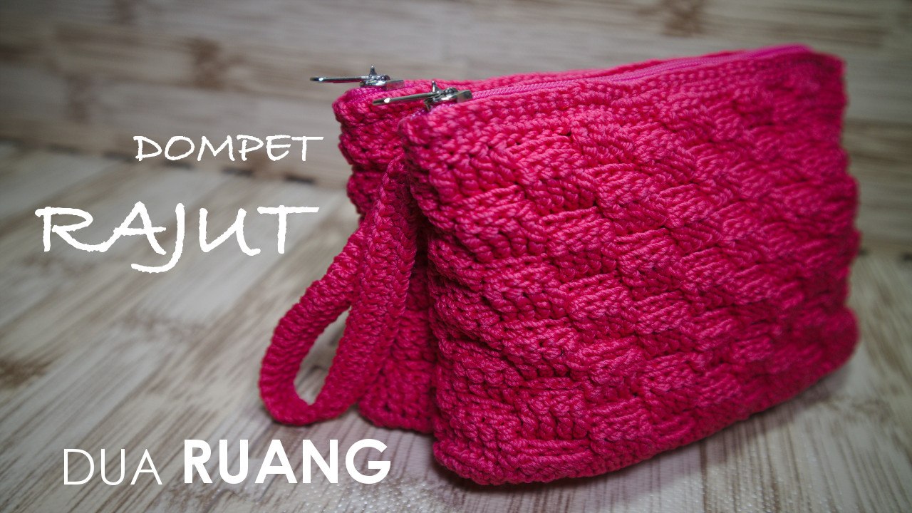 Cara Merajut Dompet Motif Basket Dua Ruang