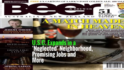 U.S.C. Expands in a ‘Neglected’ Neighborhood, Promising Jobs and More