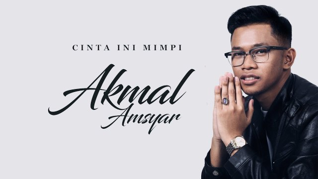 Akmal Amsyar - Cinta Ini Mimpi (Official Lyric Video)
