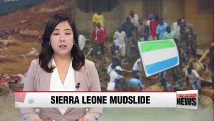 Hundreds dead and missing after mudslide in Sierra Leone